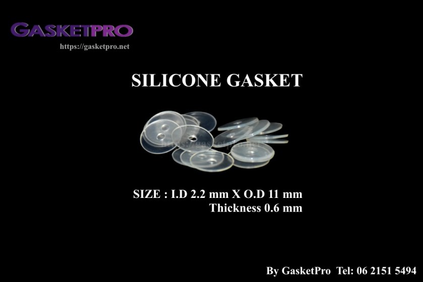 ปะเก็นยางซิลิโคน I.D 2.2 X O.D 11 X T 0.6 mm